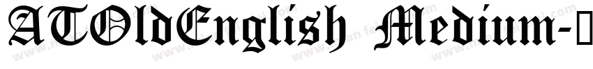 ATOldEnglish Medium字体转换